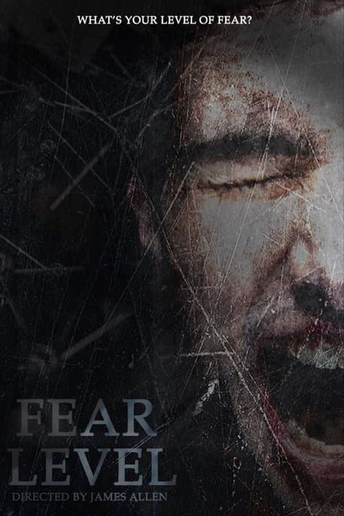Fear Level full movie