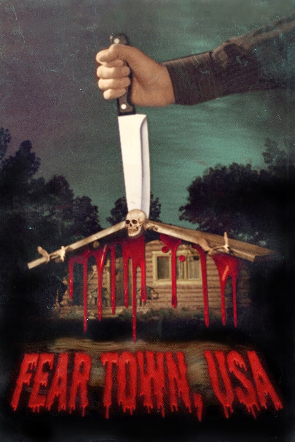 Fear Town, USA full movie