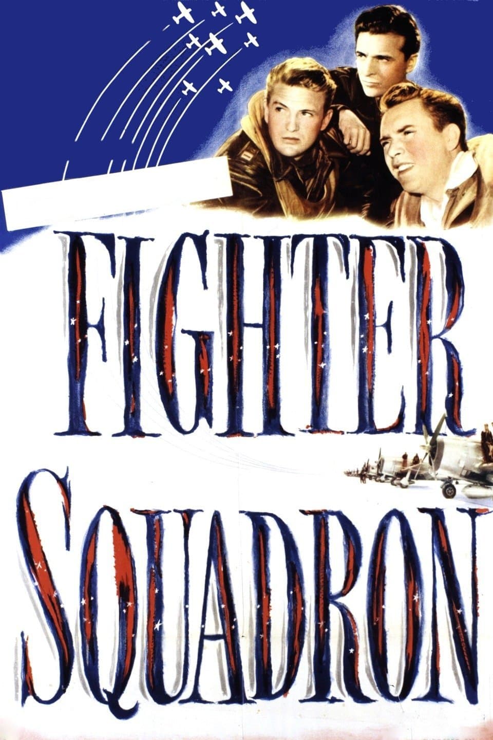 Fighter Squadron full movie