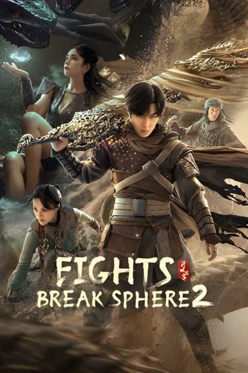 Fights Break Sphere 2 full movie