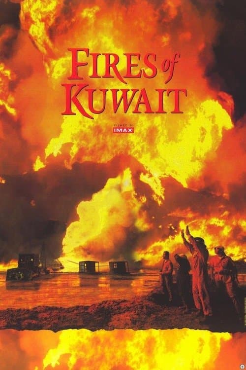Fires of Kuwait full movie