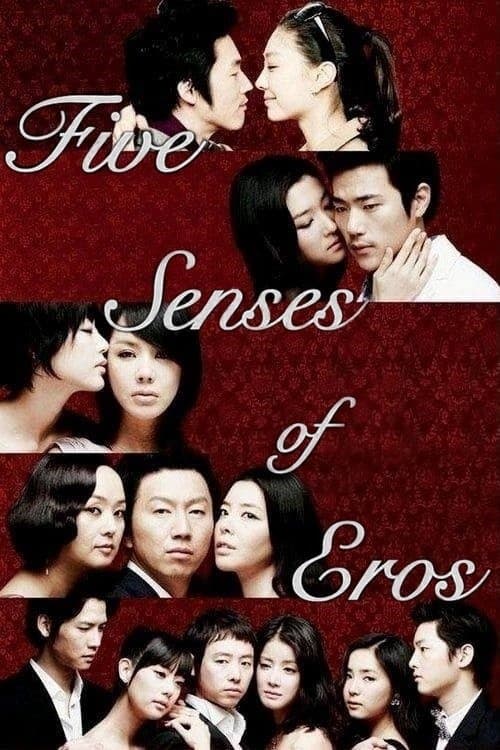 Five Senses of Eros full movie