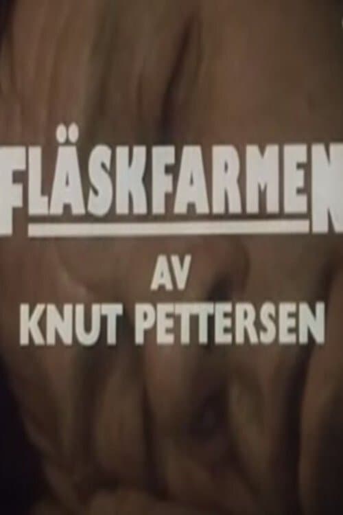 Fläskfarmen full movie