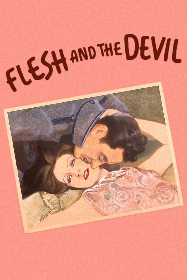 Flesh and the Devil full movie