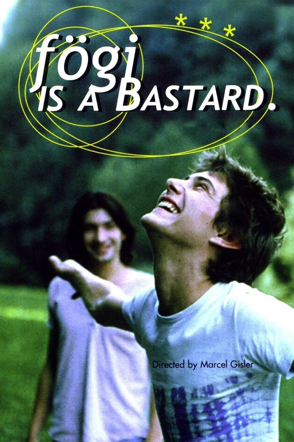 Fögi Is a Bastard full movie