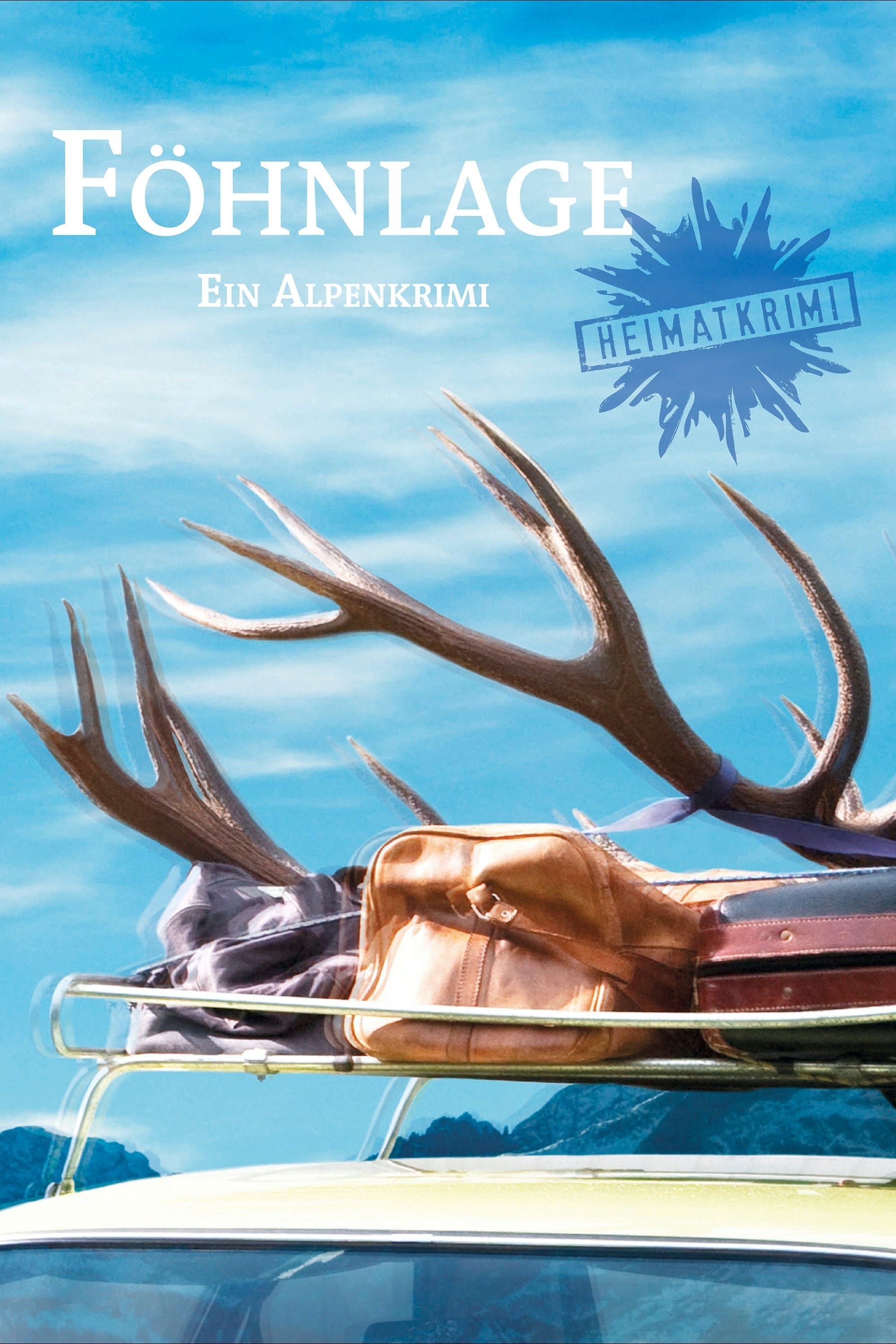 Föhnlage. Ein Alpenkrimi full movie