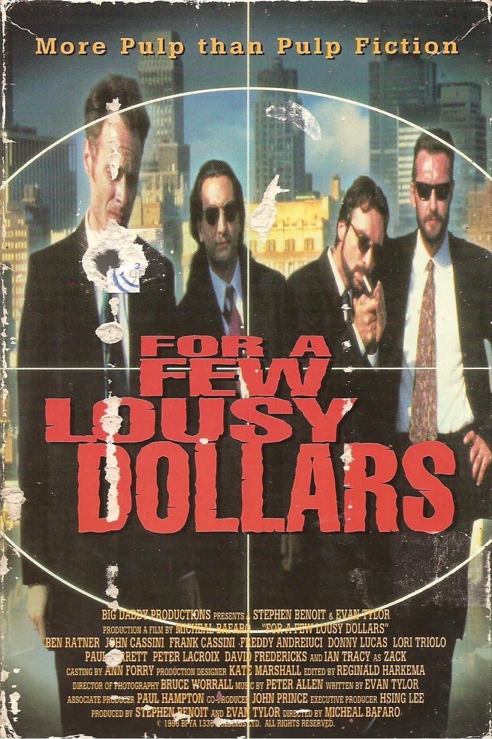 For a Few Lousy Dollars full movie