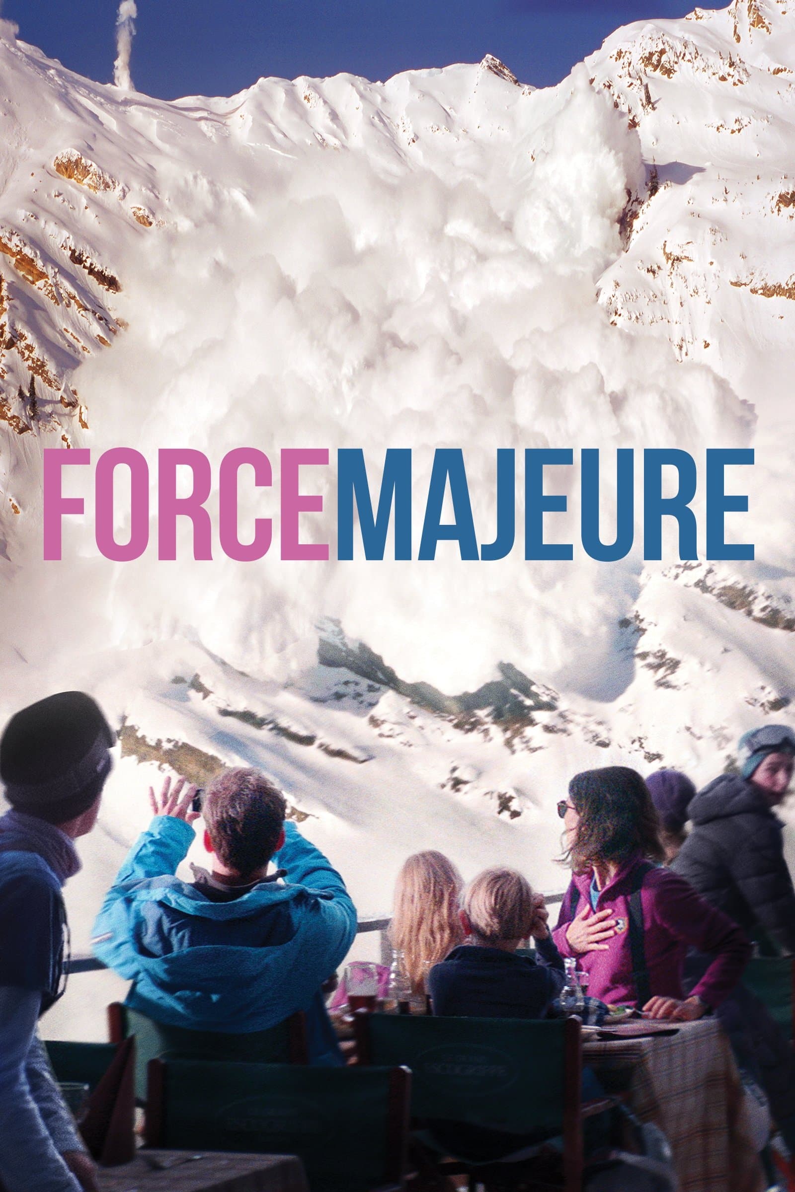 Force Majeure full movie