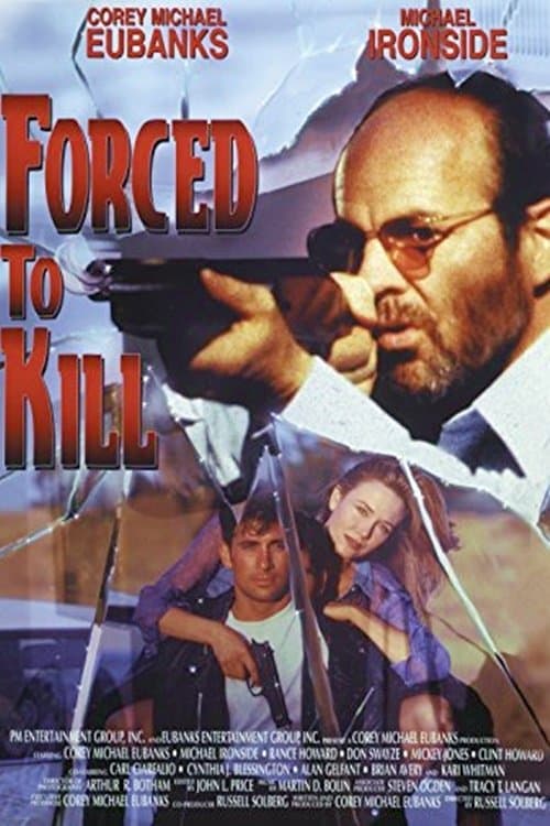 Forced to Kill full movie