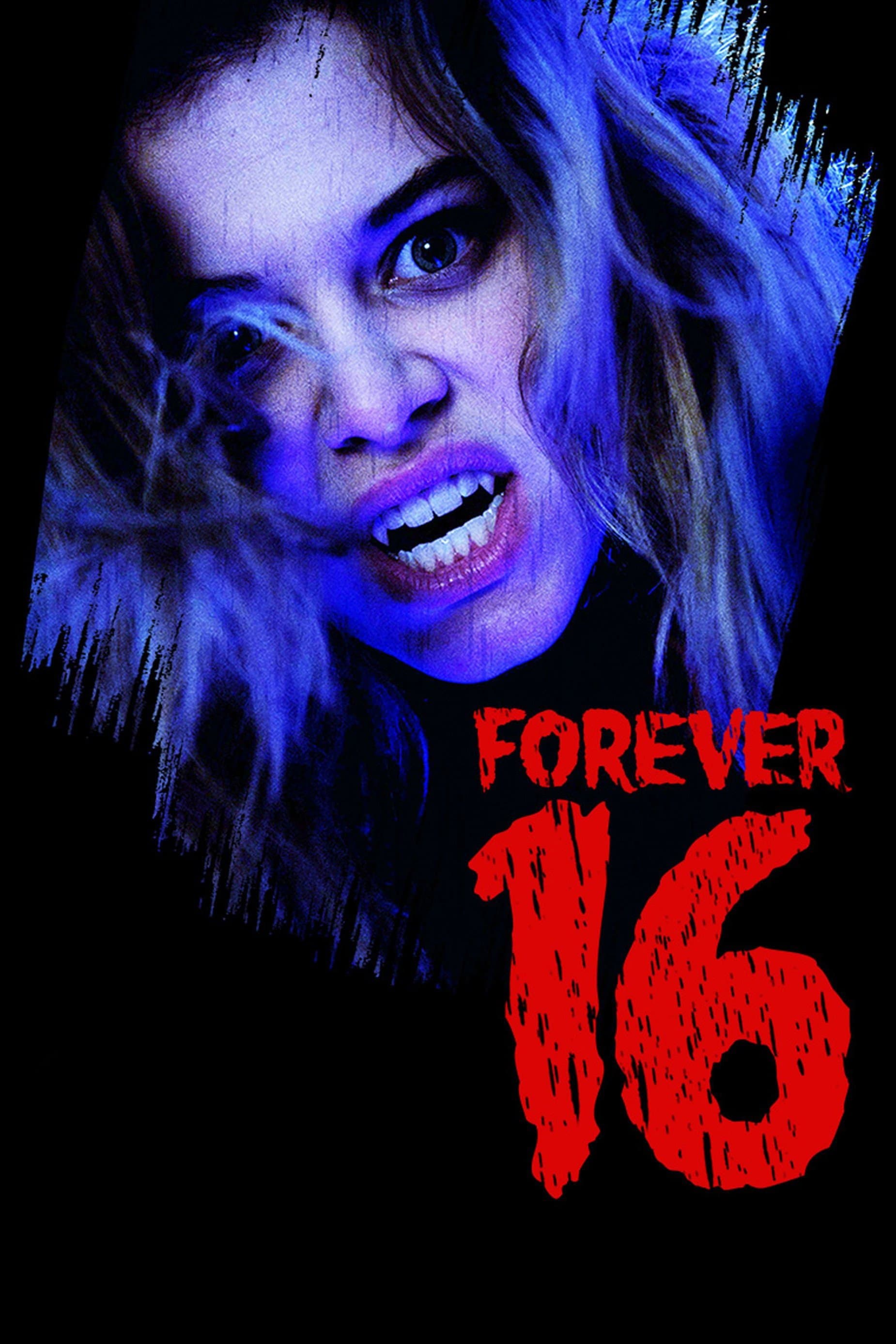 Forever 16 full movie