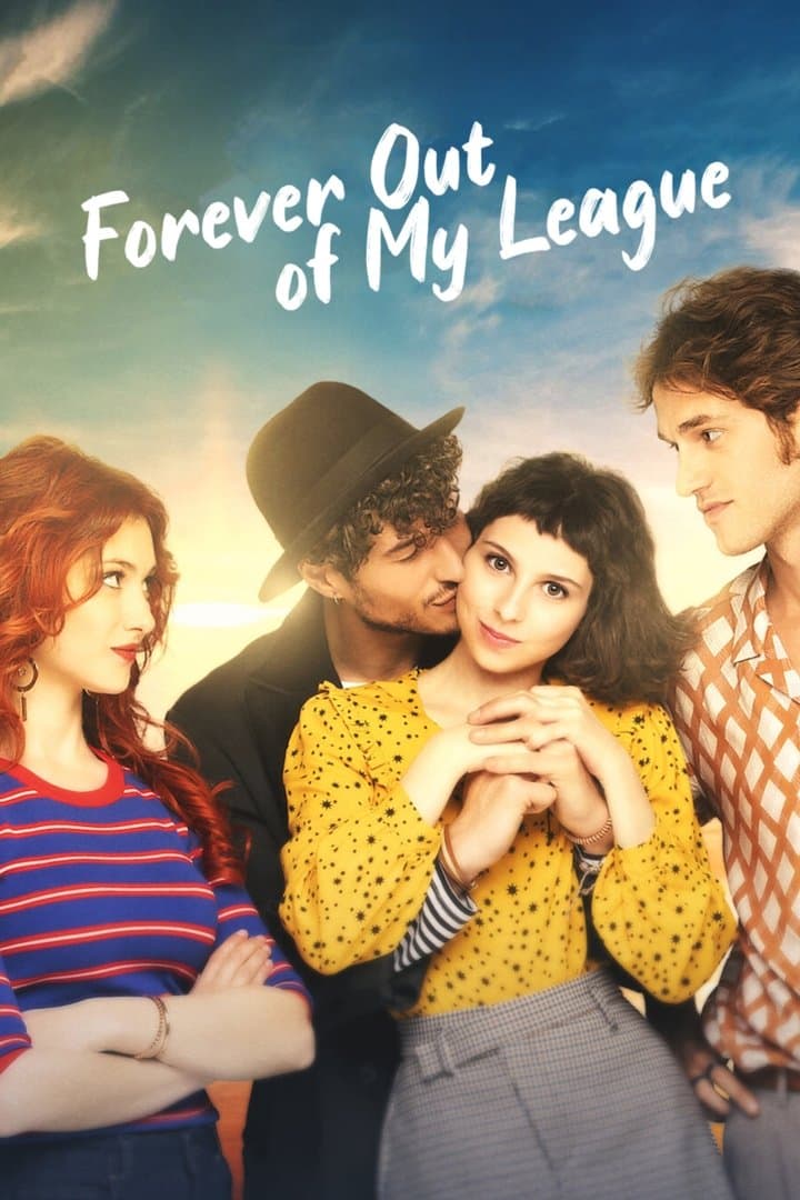 Forever Out of My League full movie