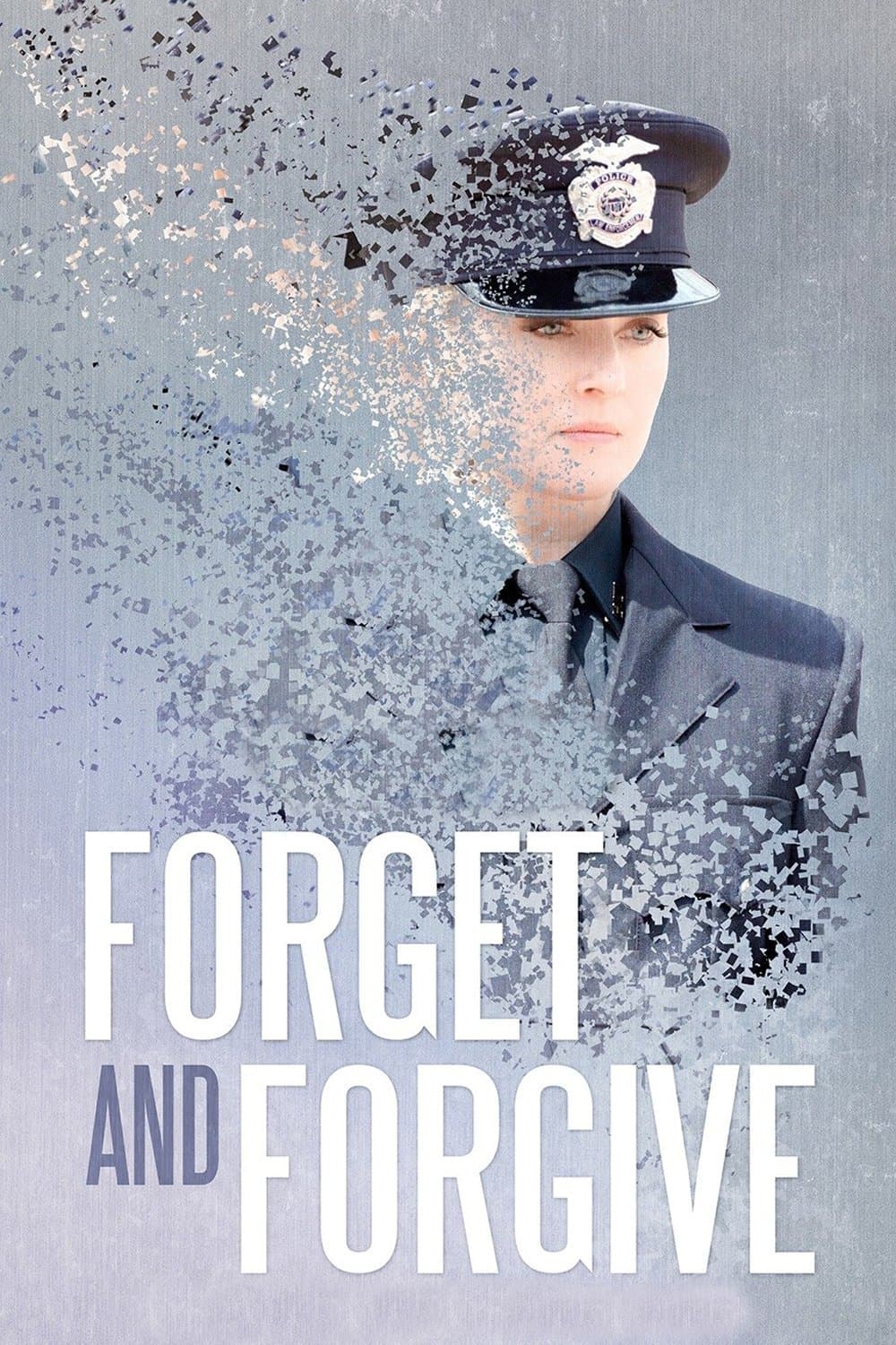 Forget and Forgive full movie