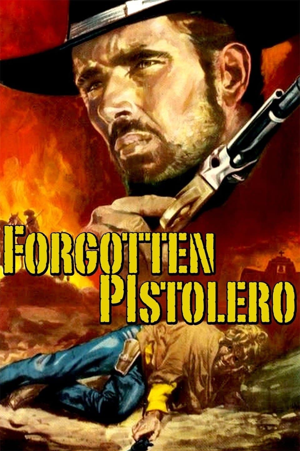 Forgotten Pistolero full movie