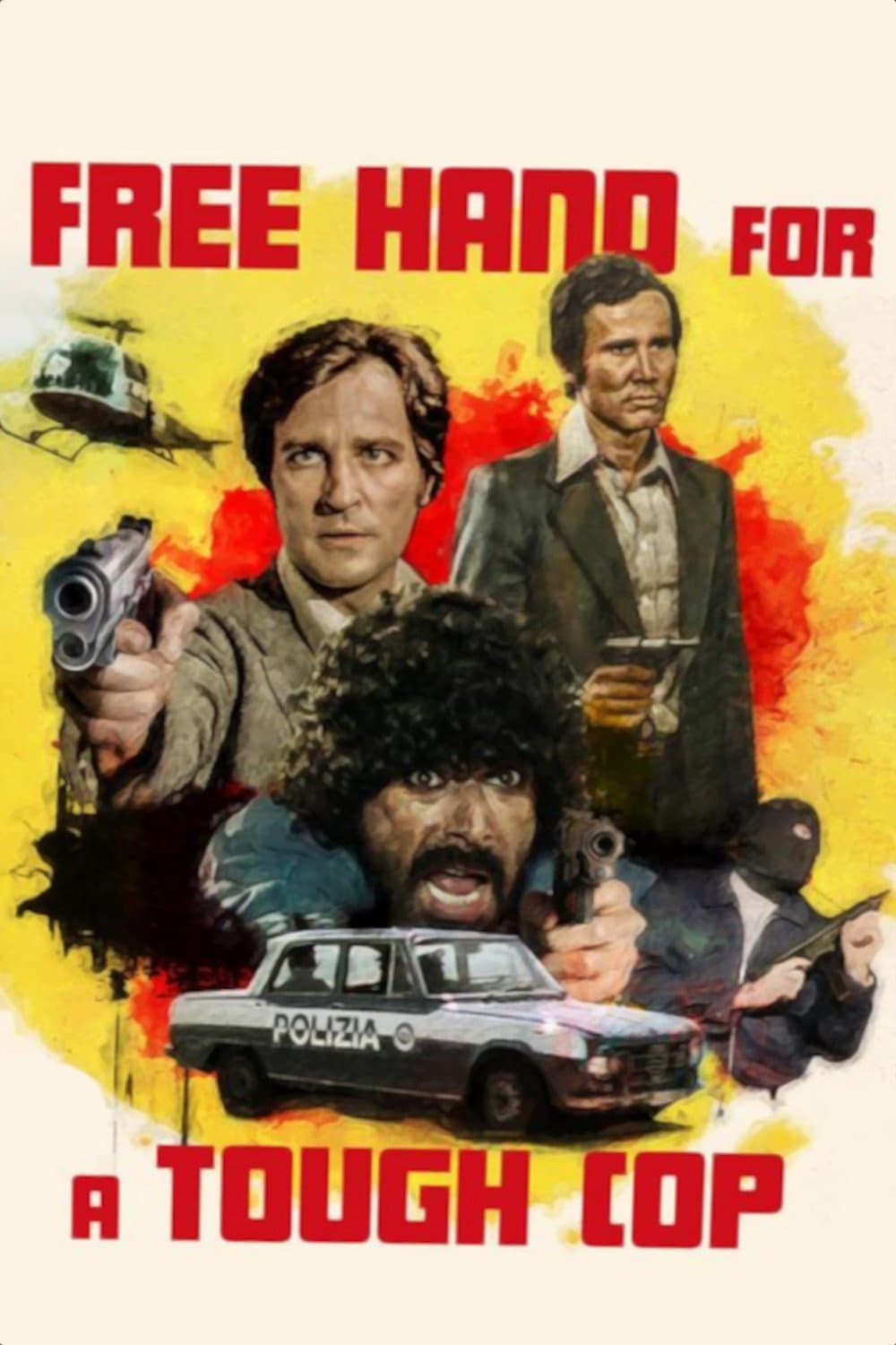 Free Hand for a Tough Cop full movie