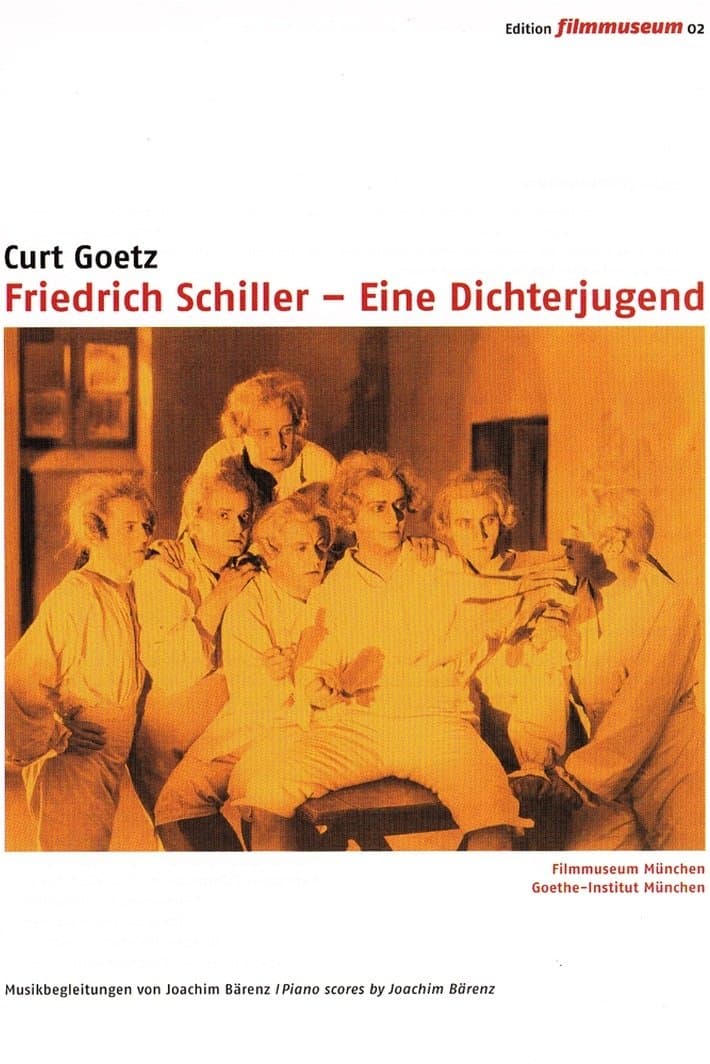 Friedrich Schiller - Eine Dichterjugend full movie