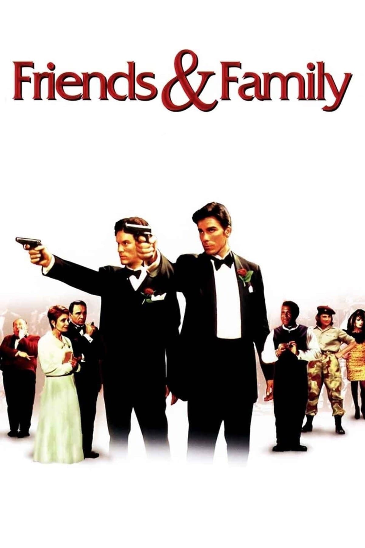 Friends and Family full movie