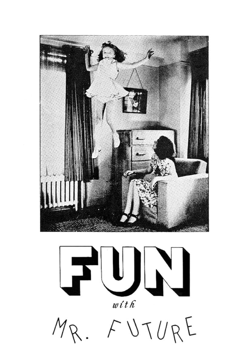 Fun with Mr. Future full movie