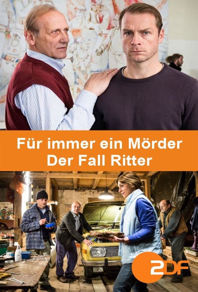 Für immer ein Mörder - Der Fall Ritter full movie