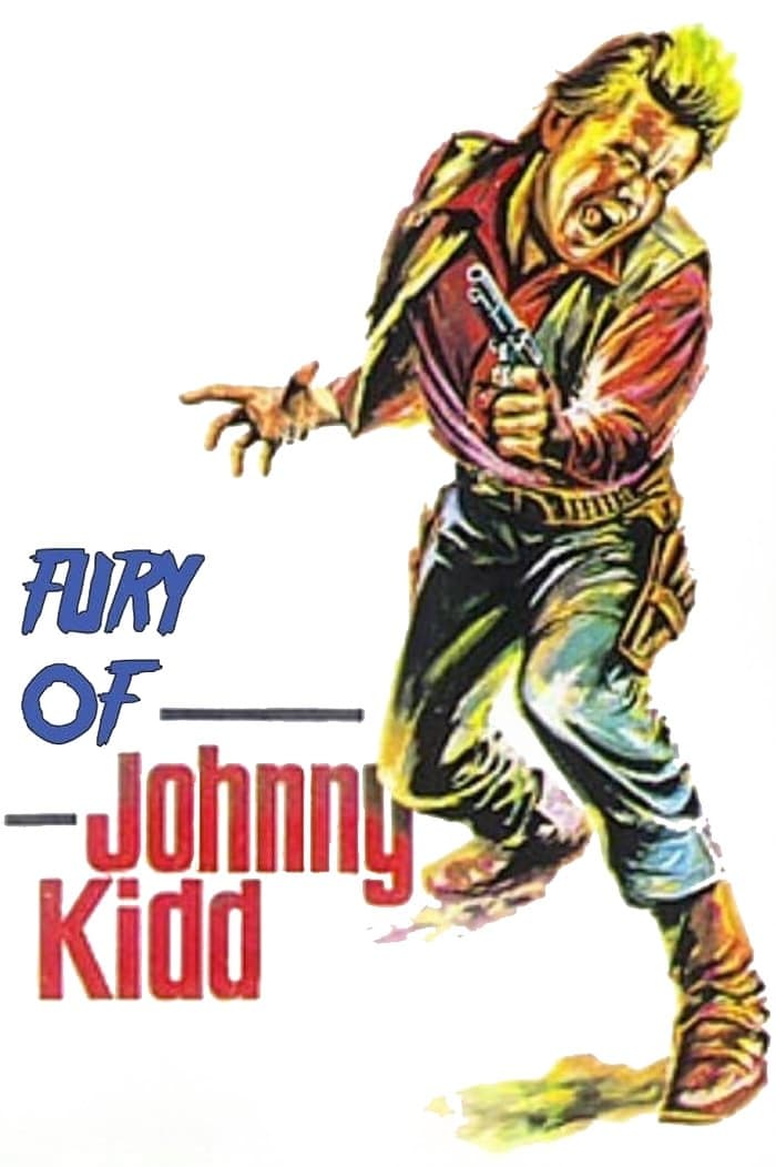 Fury of Johnny Kid full movie