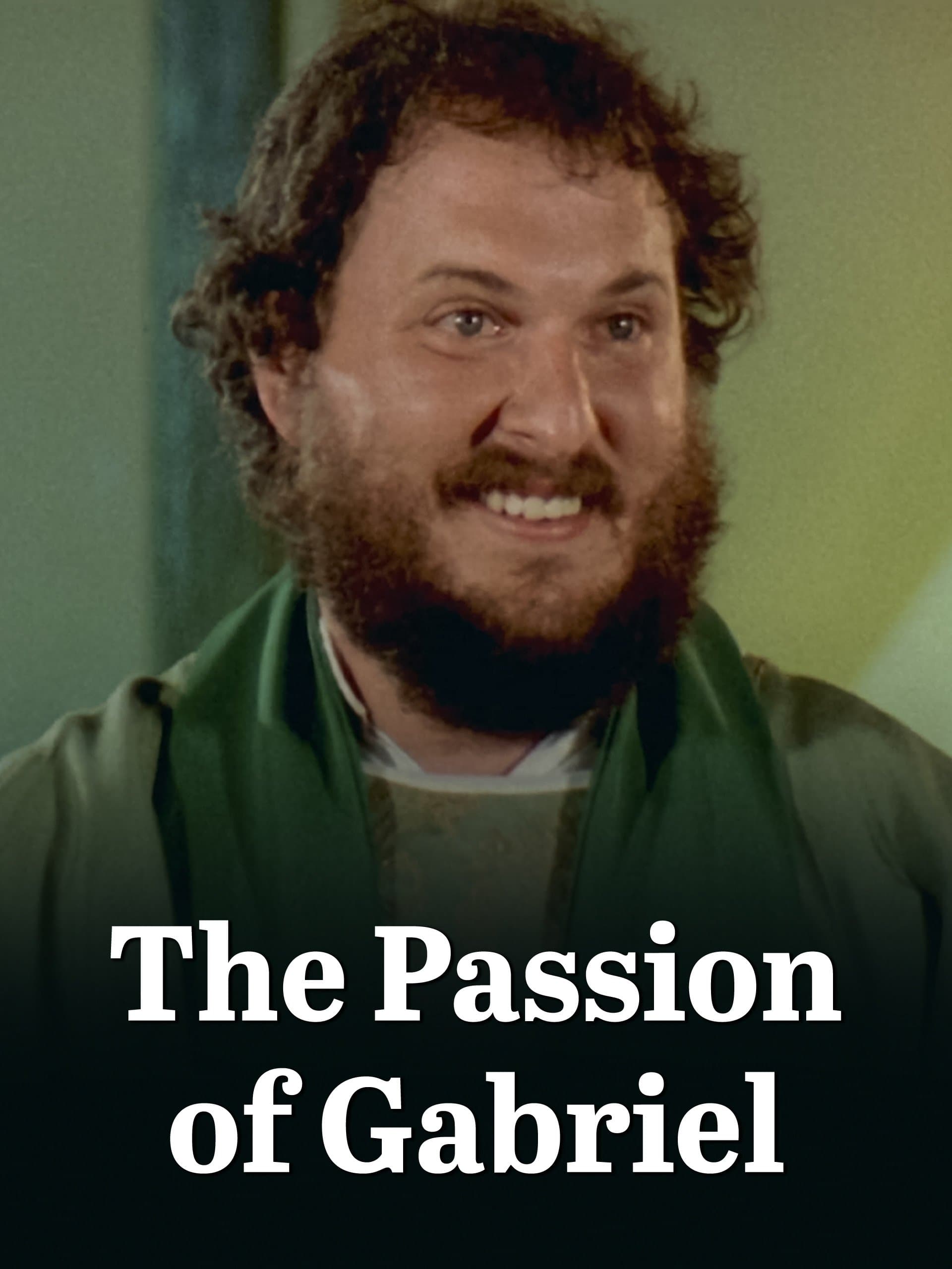 Gabriel's Passion full movie
