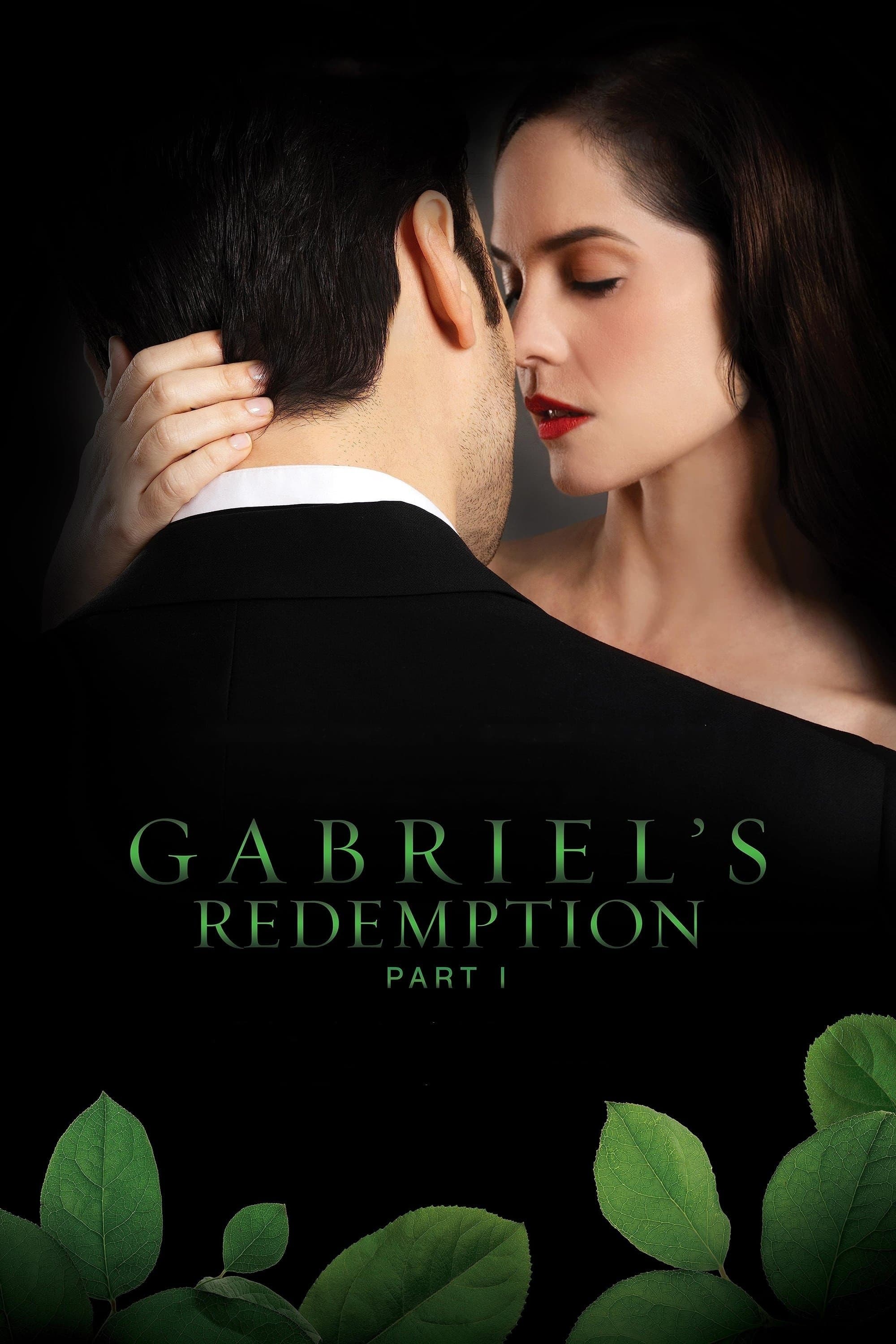 Gabriel's Redemption: Part I full movie