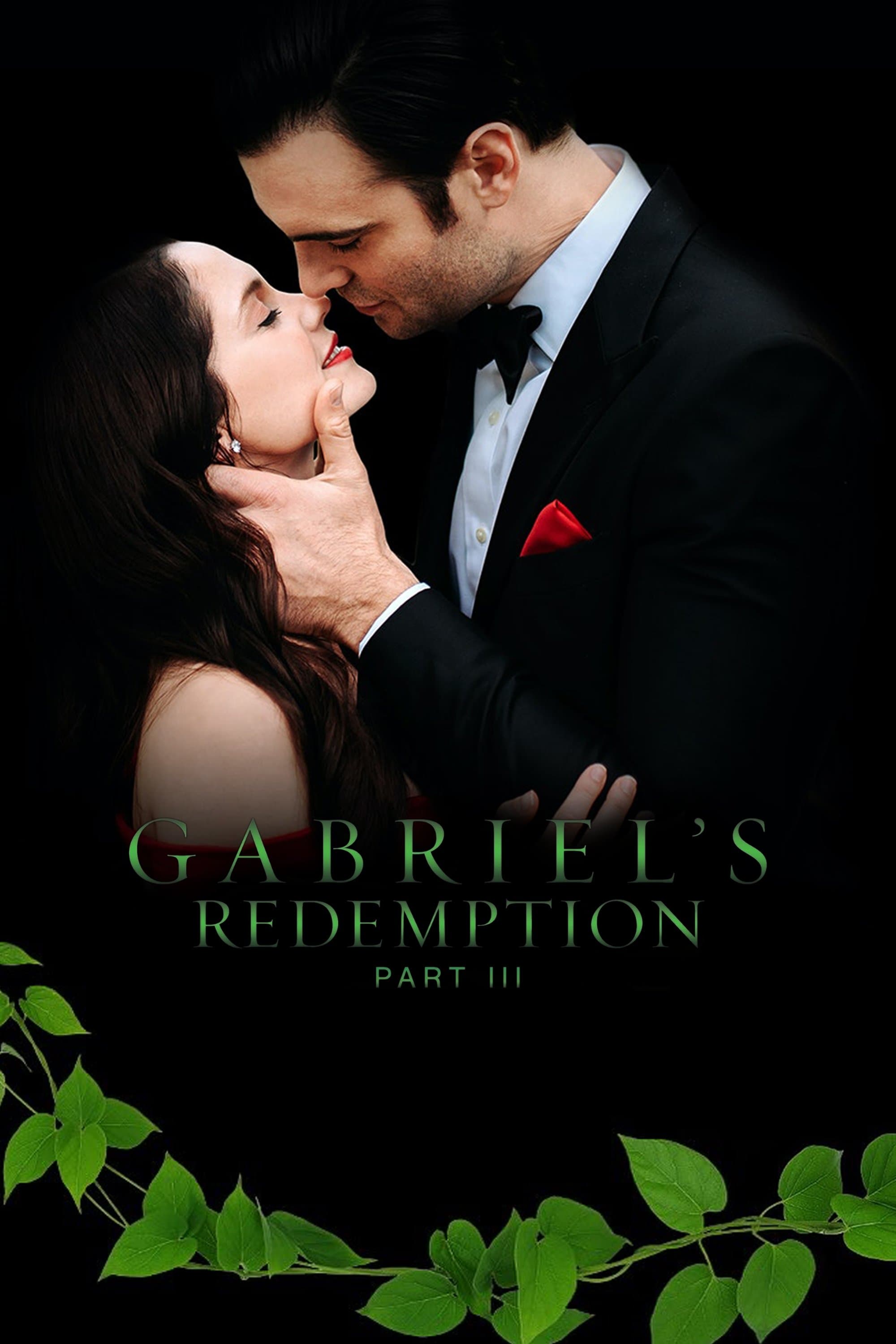 Gabriel's Redemption: Part III full movie