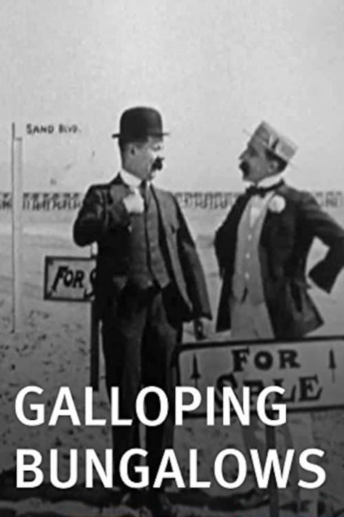 Galloping Bungalows full movie