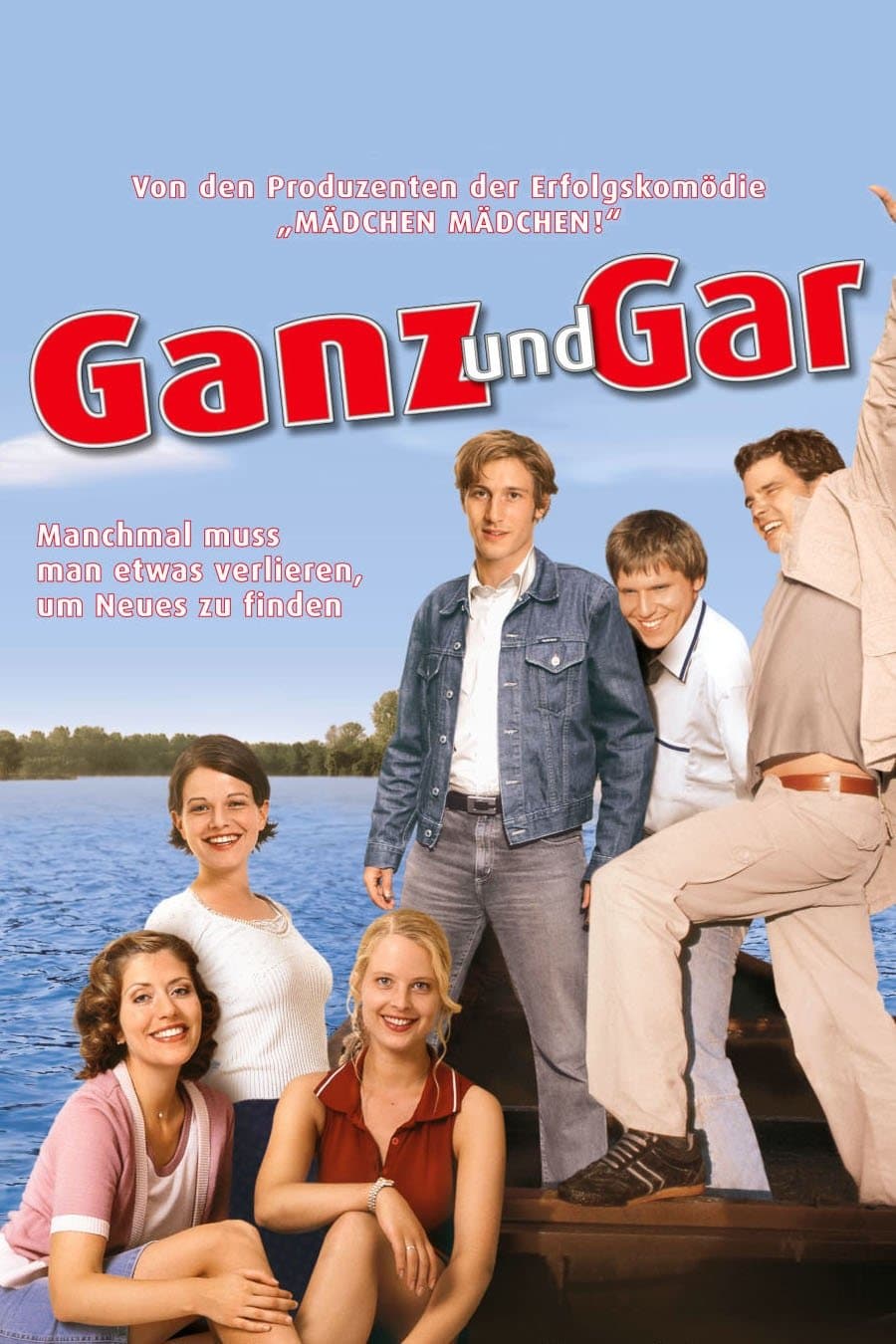 Ganz und gar full movie