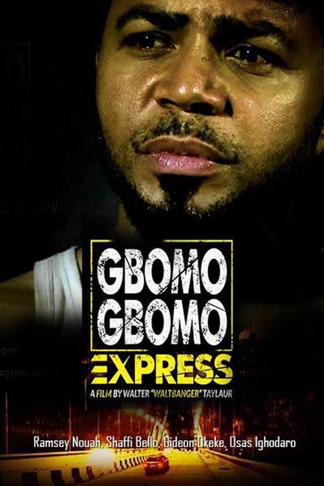 Gbomo Gbomo Express full movie