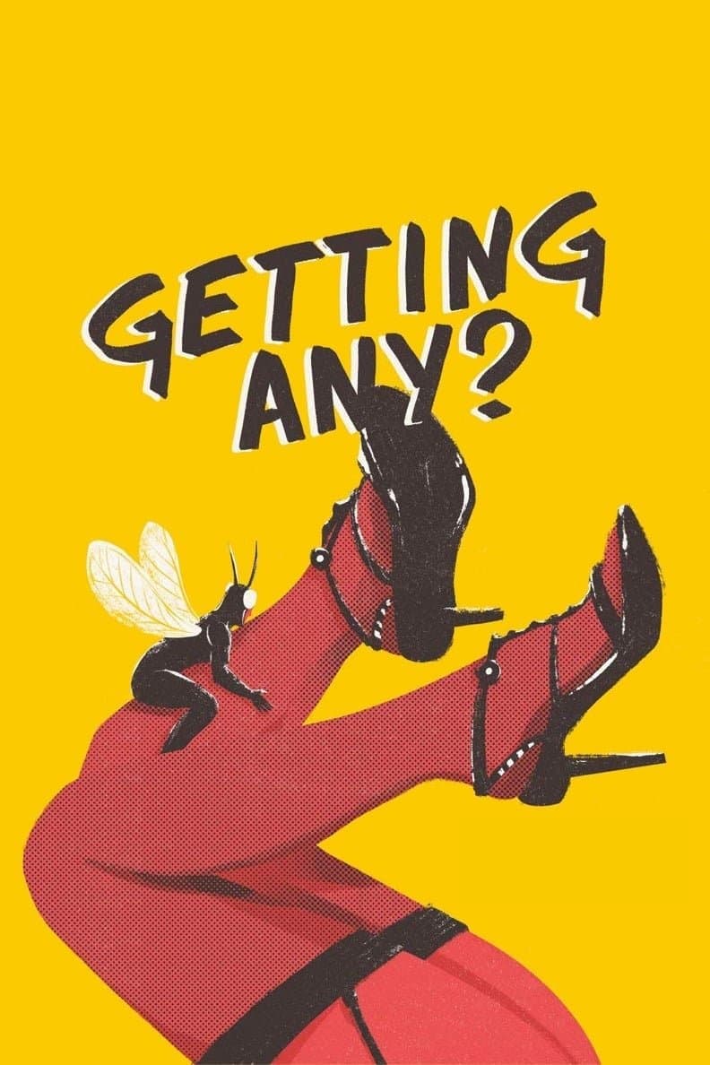 Getting Any? full movie