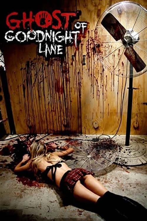 Ghost of Goodnight Lane full movie