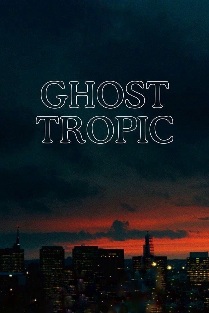 Ghost Tropic full movie