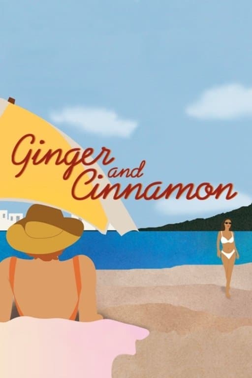 Ginger and Cinnamon full movie