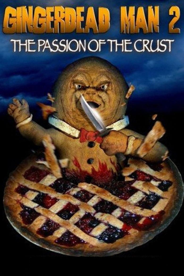 Gingerdead Man 2: The Passion of the Crust full movie