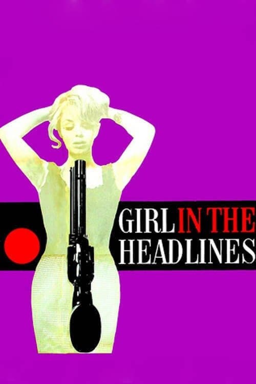 Girl in the Headlines full movie