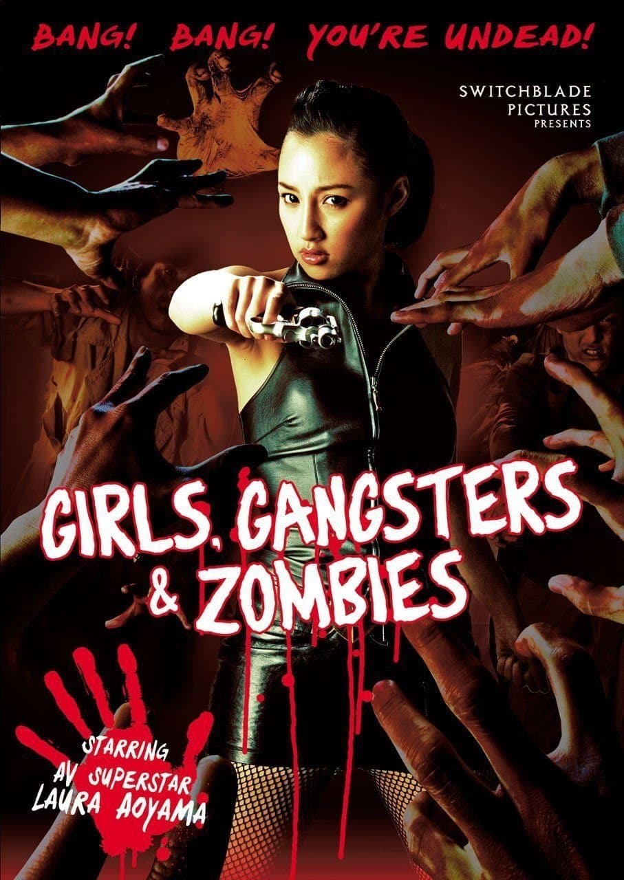 Girls, Gangsters & Zombies full movie