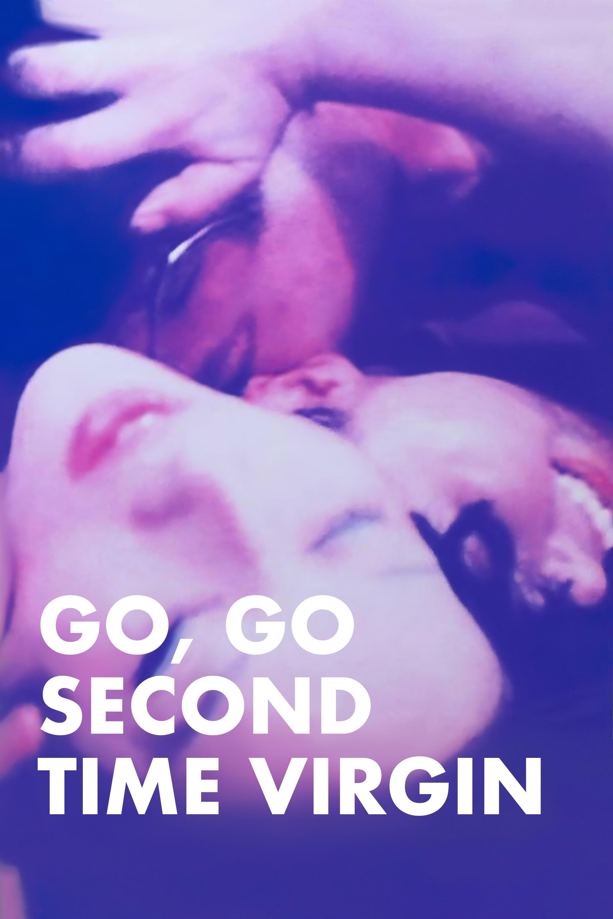 Go, Go Second Time Virgin full movie