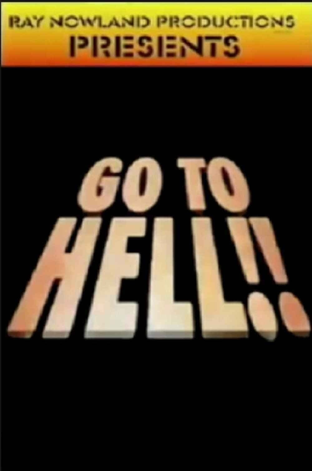 Go to Hell!! full movie