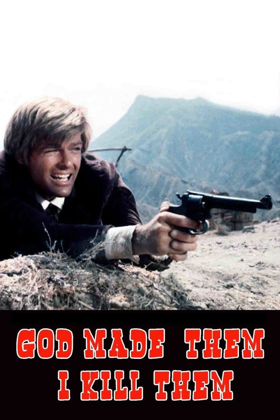 God Made Them... I Kill Them full movie