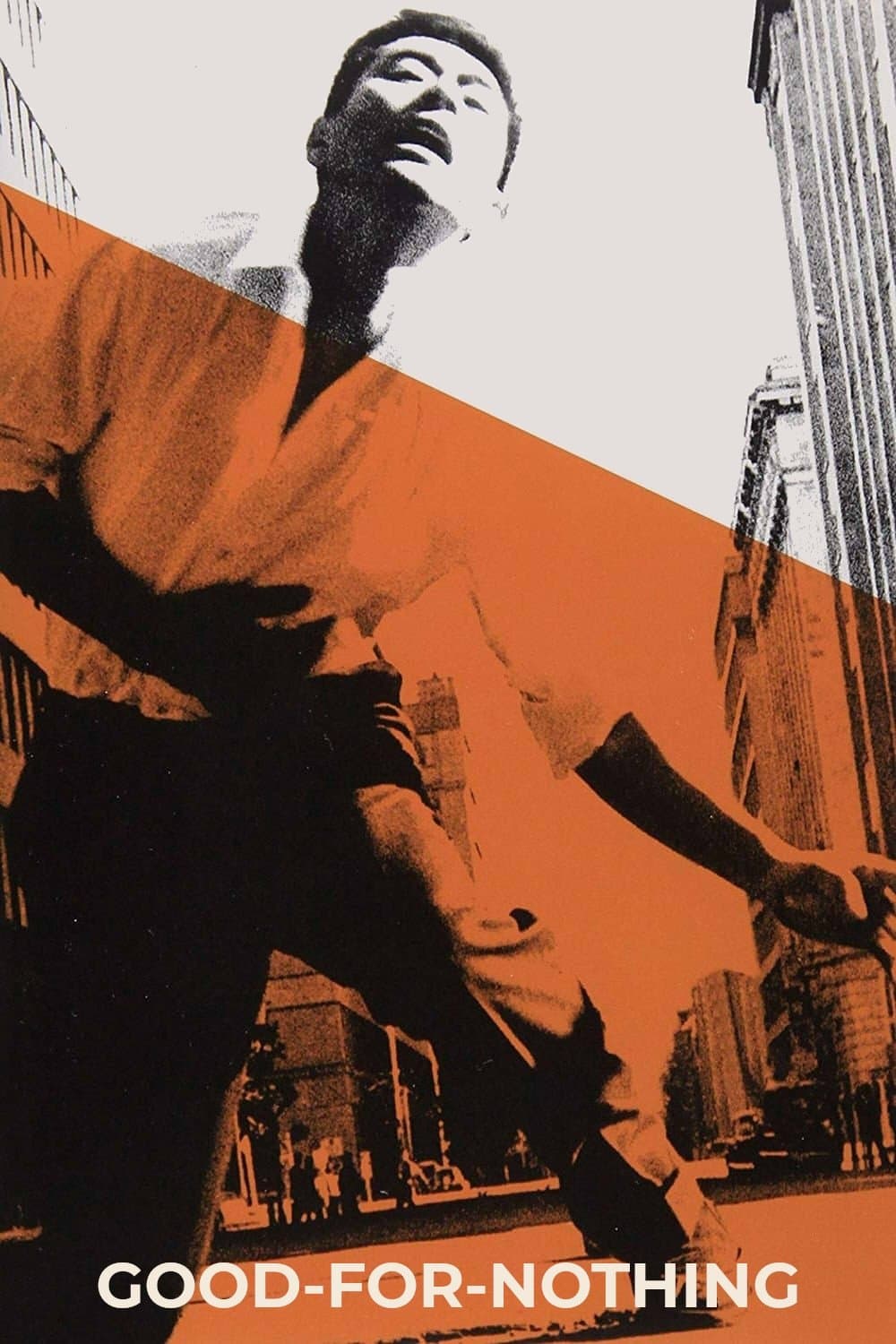 Good-for-Nothing full movie