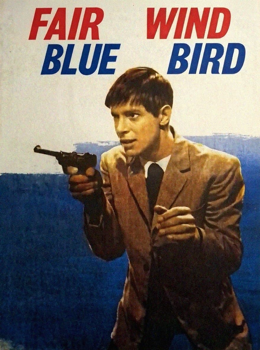 Good Wind, 'Blue Bird'! full movie