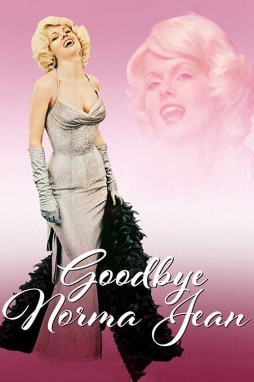 Goodbye, Norma Jean full movie
