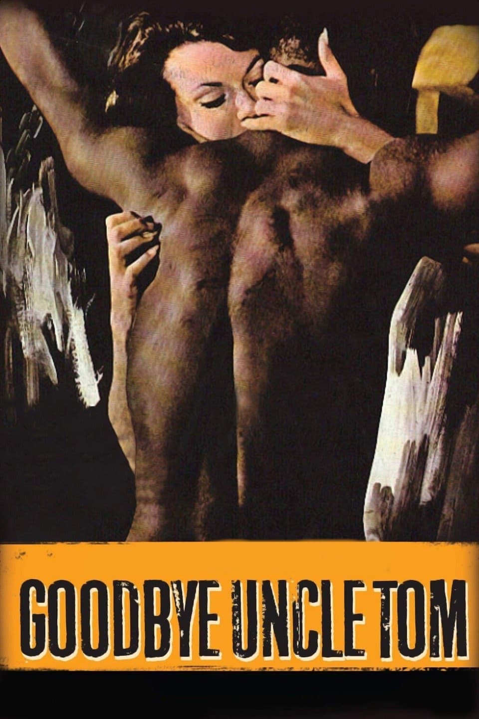 Goodbye Uncle Tom full movie