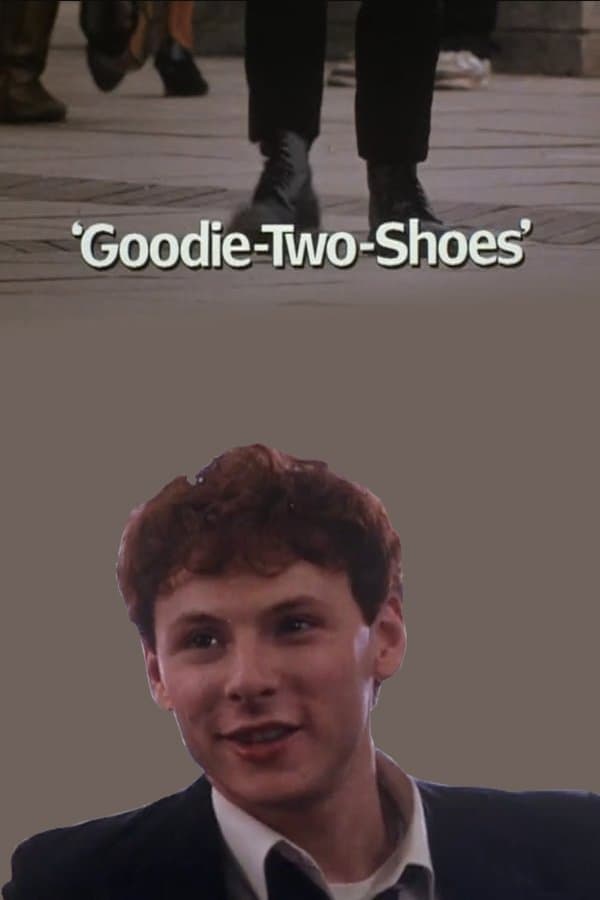 Goodie-Two-Shoes full movie