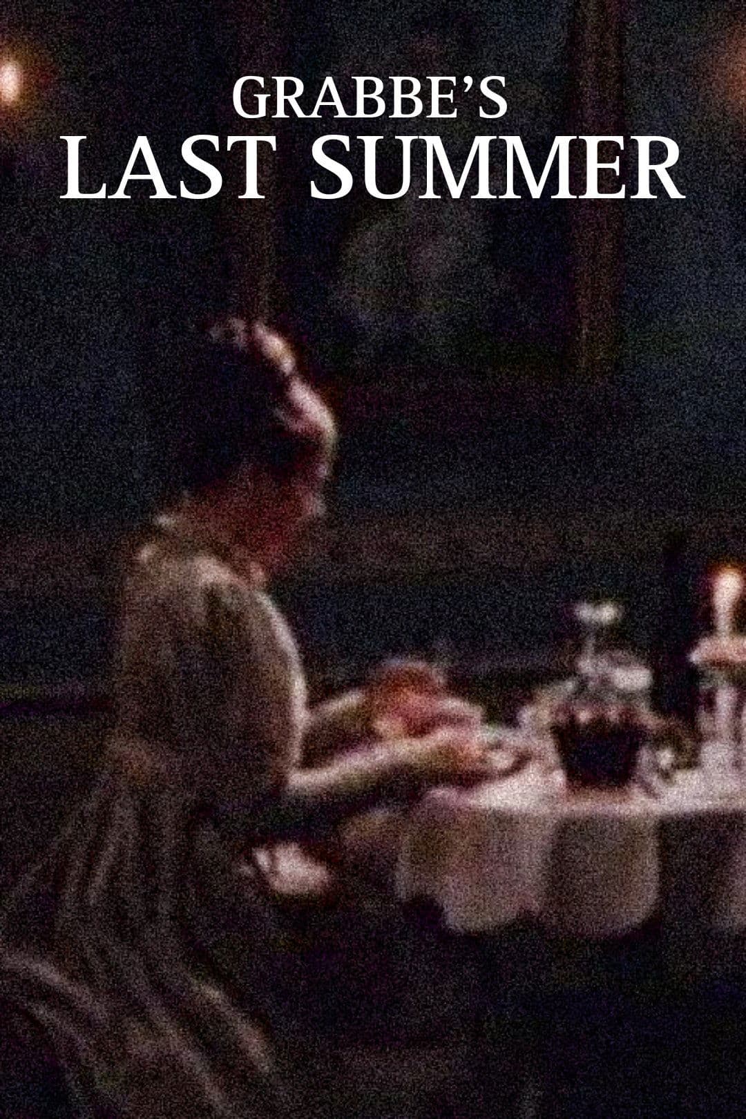 Grabbe's Last Summer full movie