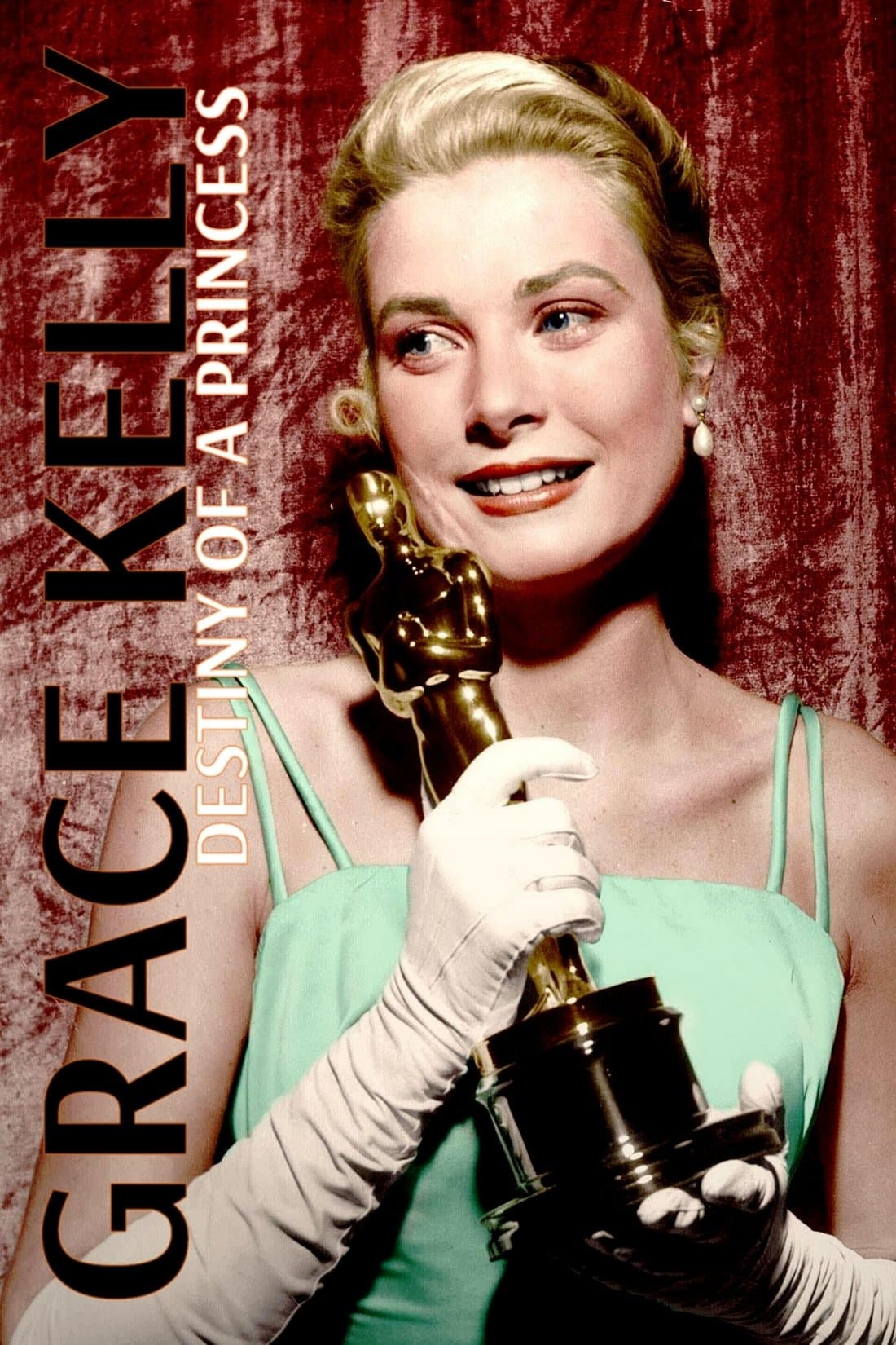 Grace Kelly: Destiny of a Princess full movie