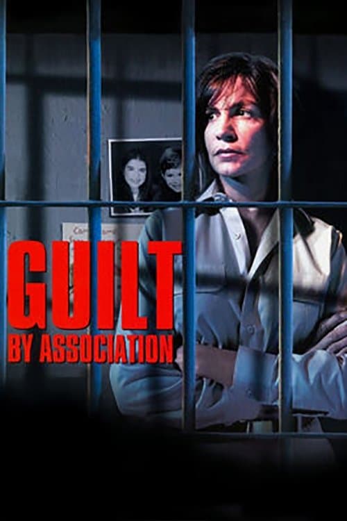 Guilt by Association full movie