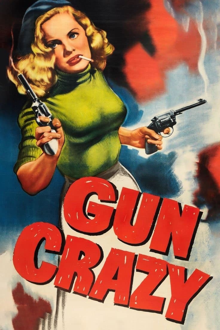 Gun Crazy full movie