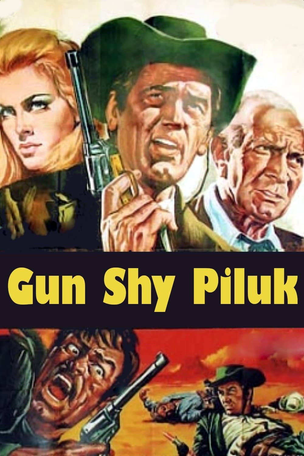 Gun Shy Piluk full movie