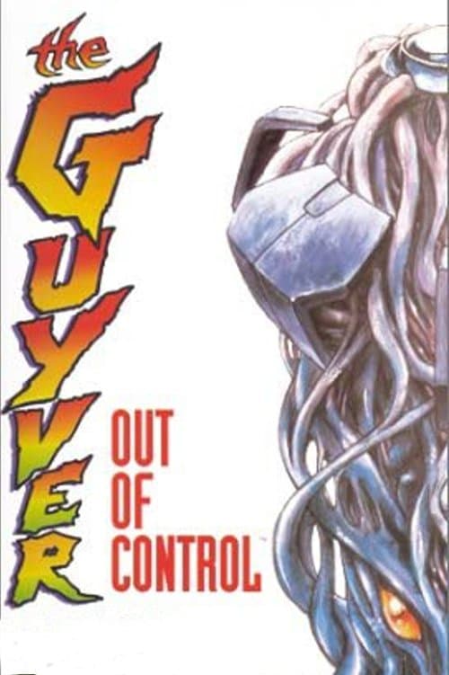 Guyver: Out of Control full movie